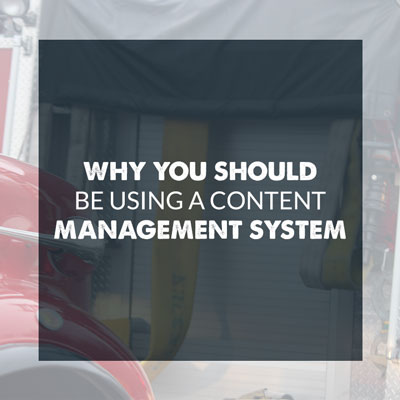 Company119-WhyYouShouldBeUsingAContentManagementSystem-Sep15