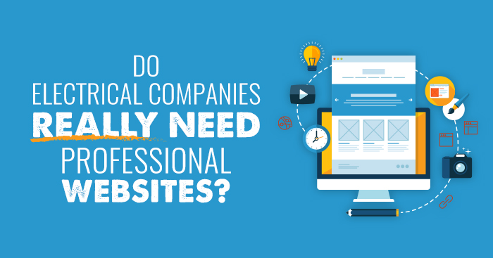 Do Electrical Companies Really Need Professional Websites?