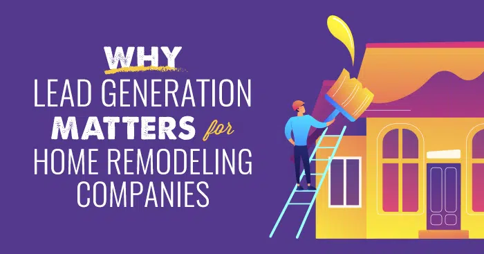 Lead Generation for Home Remodeling Companies | Company 119