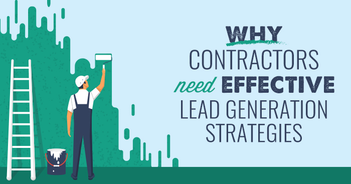 Why Contractors Need Effective Lead Generation Strategies