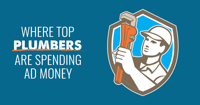 Where top plumbers are spending ad money