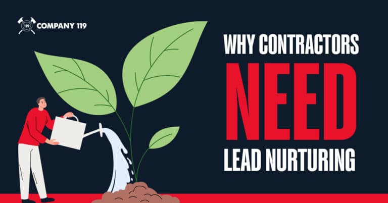 Why contractors need lead nurturing