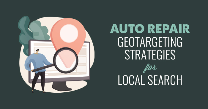 Auto repair geotargeting strategies for local search