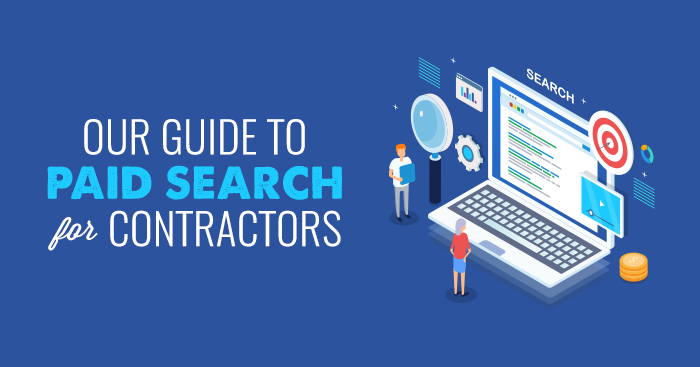 Our guide to paid search for contractors