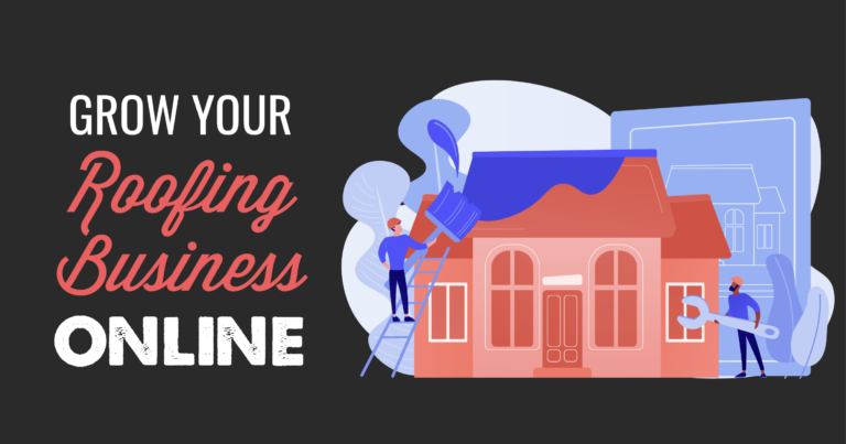 Grow your roofing business online
