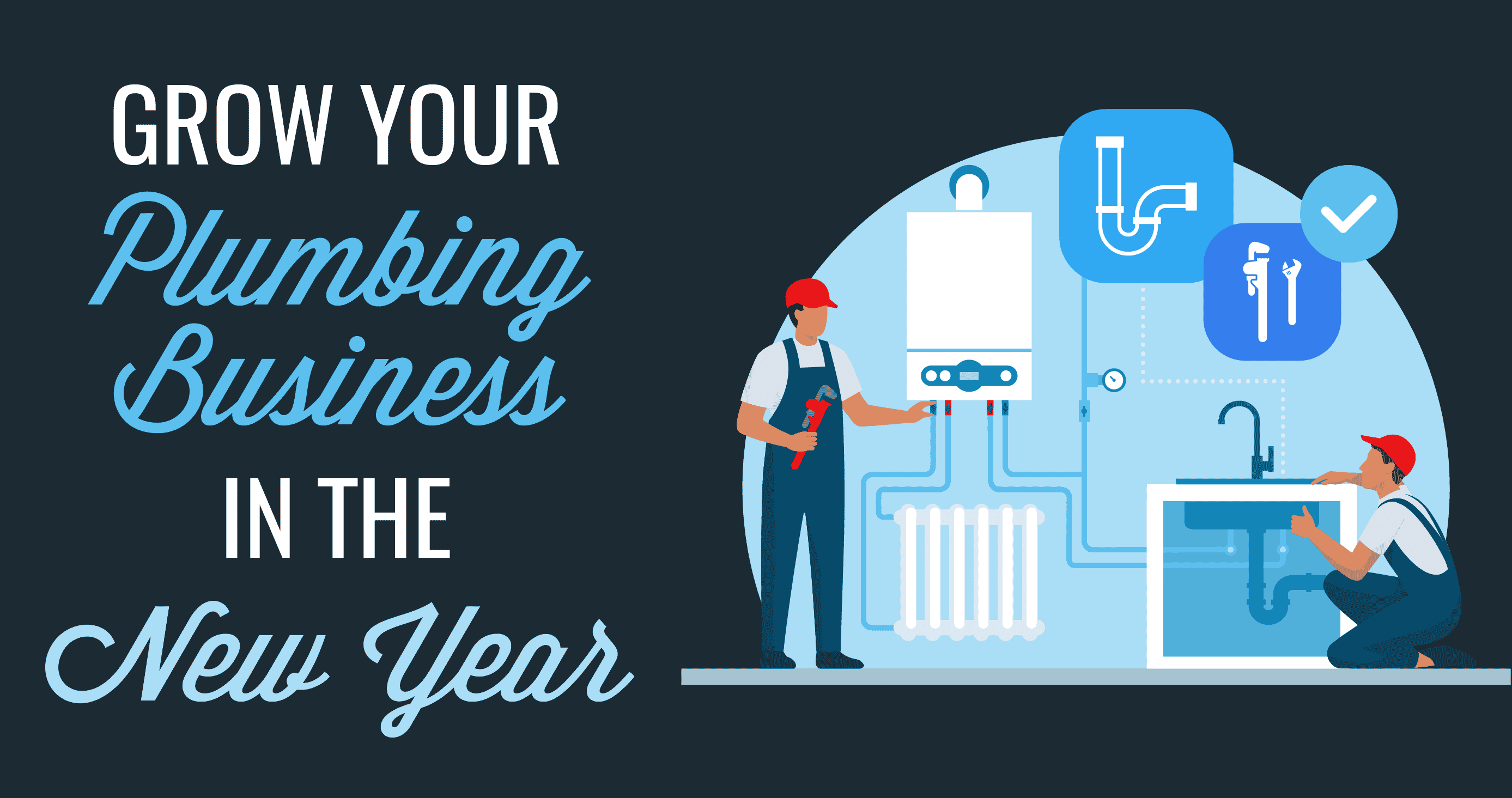 Grow Your Plumbing Business in the New Year