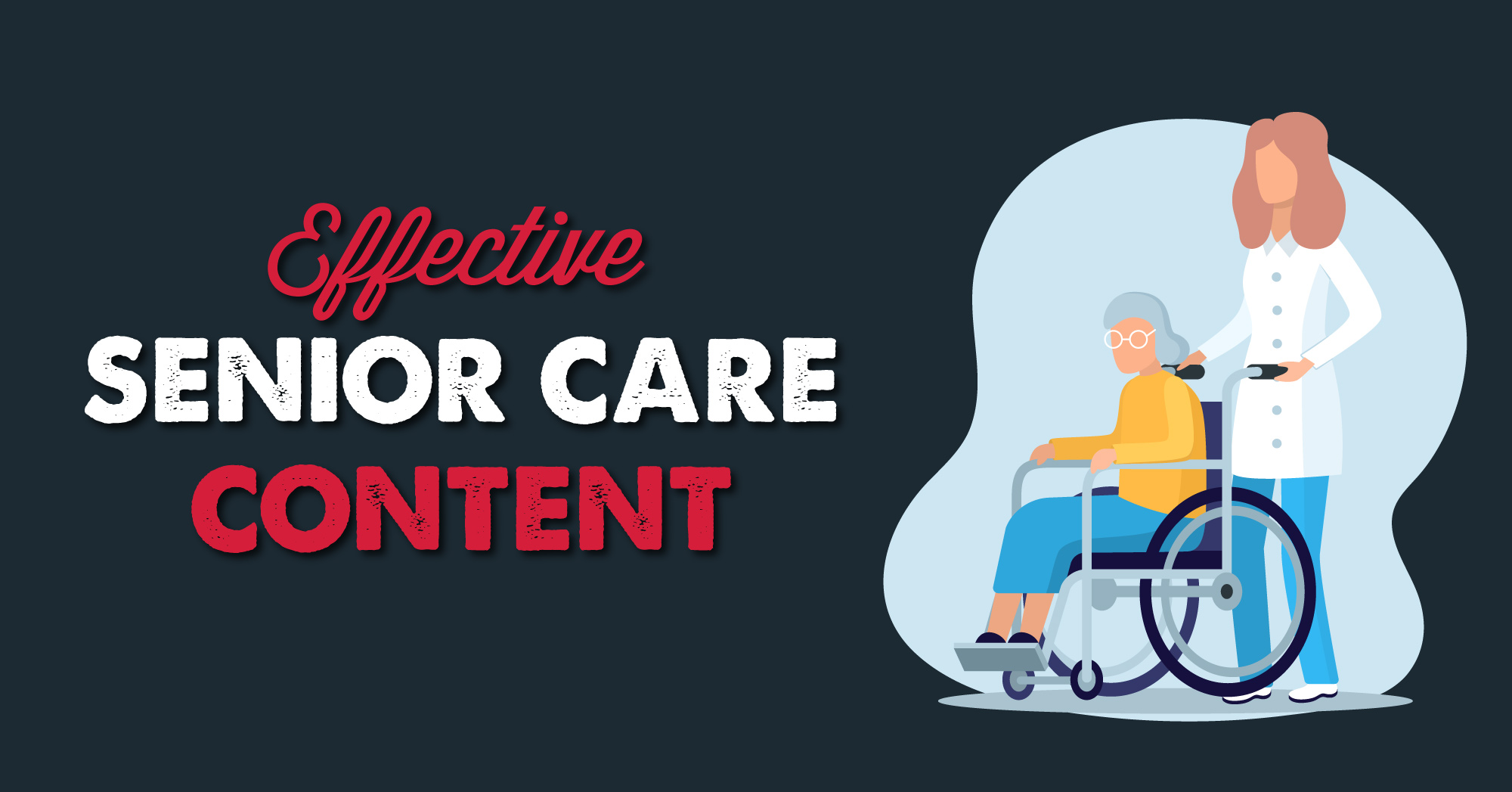 Effective senior care content