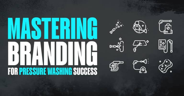 Take Control of Your Pressure Washing Brand