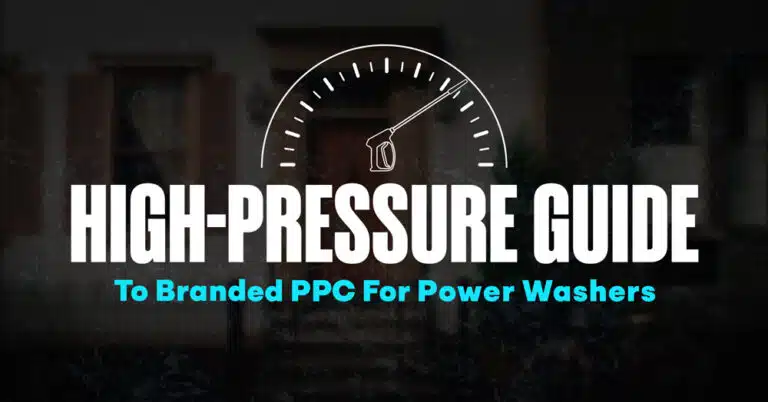 Branded Search Campaigns for Power Washers