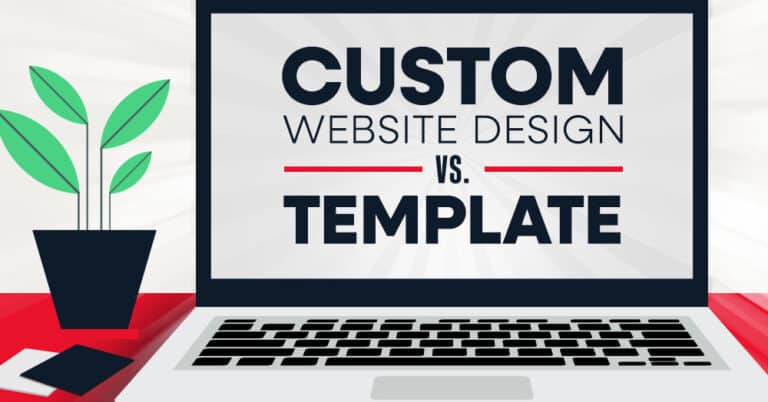 Custom Website Design vs. Template: What’s the Difference?
