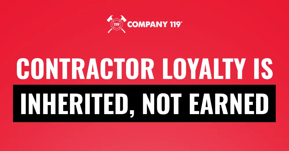 Contractor Loyalty Is Inherited, Not Earned