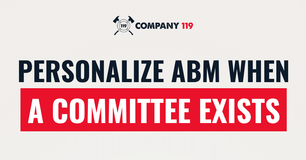 Personalize ABM When A Committee Exists