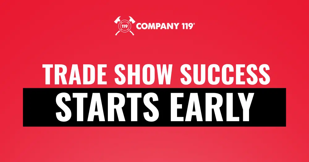 The Best Trade Show Strategy Happens Before the Trade Show