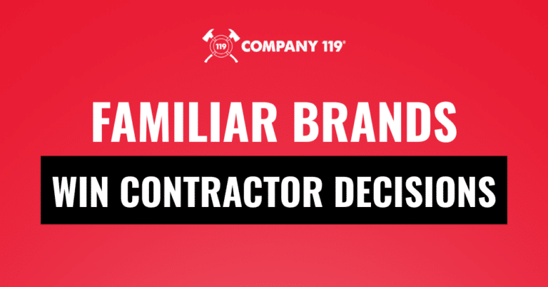 Contractors Don’t Compare Manufacturers. They Compare the Ones They Know.