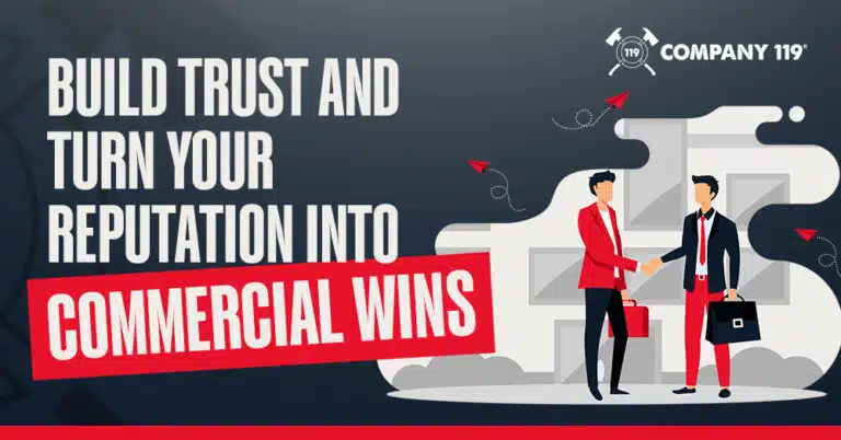 Build trust and turn your reputation into commercial wins