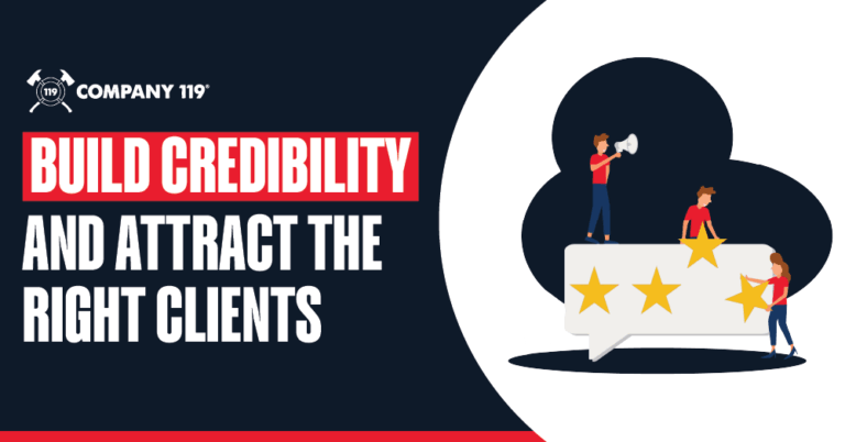 Build Credibility And Attract the Right Clients