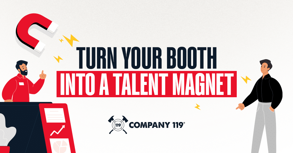 Turn Your Booth into a Talent Magnet